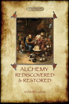 portada Alchemy Rediscovered and Restored: Revised 2Nd. Ed. With Foreword by sir Dudley Borron Myers (Aziloth Books) (in English)