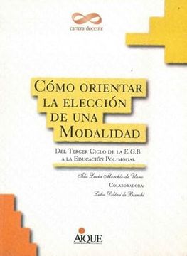 portada Como Orientar la Elección de una Modalidad del 3 Ciclo de la EGB (in Spanish)