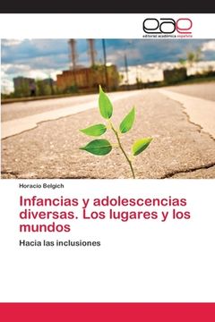 portada Infancias y adolescencias diversas. Los lugares y los mundos (in Spanish)