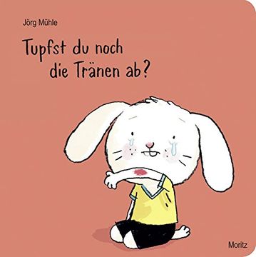 portada Tupfst du Noch die Tränen ab (in German)