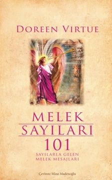 portada Melek Sayilari 101: Sayilarla Gelen Melek Mesajlari (Turkish Edition)