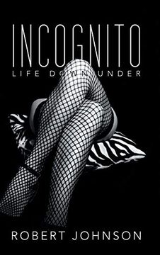 portada Incognito: Life Down Under (en Inglés)