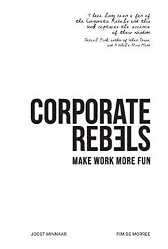 portada Corporate Rebels: Make Work More fun (in English)