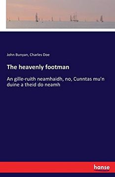 portada The Heavenly Footman: An Gille-Ruith Neamhaidh, no, Cunntas Mu'n Duine a Theid do Neamh (en Inglés)