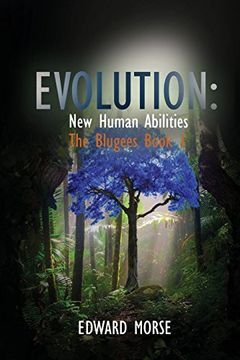 portada EVOLUTION: New Human Abilities : The Blugees Book 1