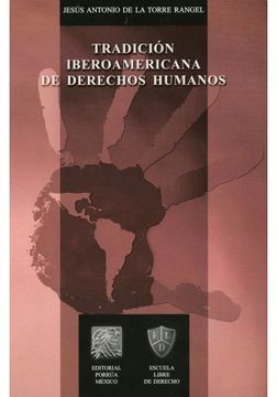 portada Tradicion Iberoamericana de Derechos Humanos (in Spanish)