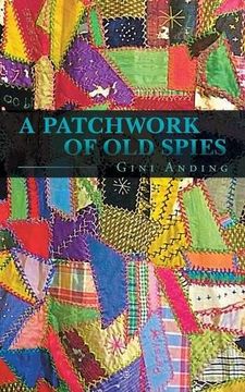 portada A Patchwork of old Spies (en Inglés)
