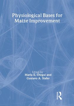 portada Physiological Bases for Maize Improvement