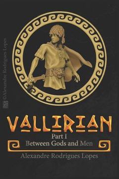 portada Vallirian: Between Gods and Men - English Version (en Inglés)