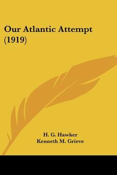 portada our atlantic attempt (1919)