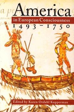 America in European Consciousness, 1493-1750 (Institute of Early American History and Culture) (en Inglés)