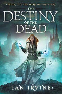 portada The Destiny of the Dead: 3 (The Song of the Tears) (in English)