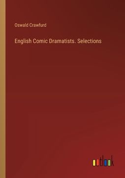 portada English Comic Dramatists. Selections (en Inglés)