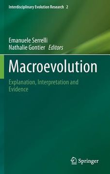 portada Macroevolution: Explanation, Interpretation and Evidence (en Inglés)