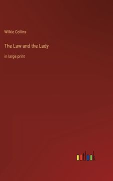 portada The Law and the Lady: in large print