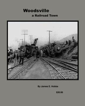 portada Woodsville, a Railroad Town (in English)