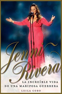 portada Jenni Rivera: La Increíble Vida de una Mariposa Guerrera (in Spanish)
