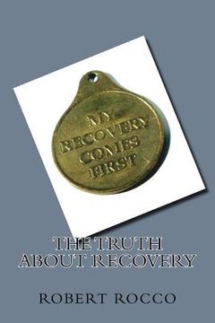 portada The Truth about Recovery (en Inglés)