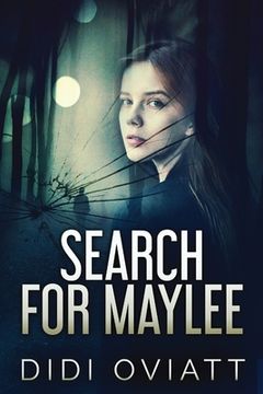 portada Search for Maylee [Soft Cover ] (en Inglés)