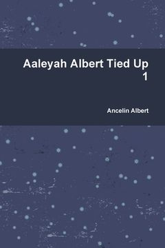 portada Aaleyah Albert Tied Up 1 (in English)