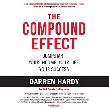 portada The Compound Effect: Jumpstart Your Income, Your Life, Your Success 