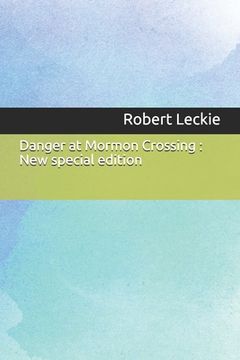 portada Danger at Mormon Crossing: New special edition (en Inglés)