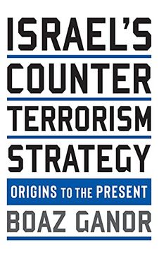 portada Israel'S Counterterrorism Strategy: Origins to the Present (Columbia Studies in Terrorism and Irregular Warfare) (en Inglés)