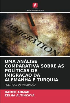 portada Uma Análise Comparativa Sobre as Políticas de Imigração da Alemanha e Turquia: Políticas de Imigração