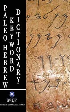 portada Paleo Hebrew Keyword Dictionary™: Paleo Hebrew Keyword Dictionary™ Trade Edition 
