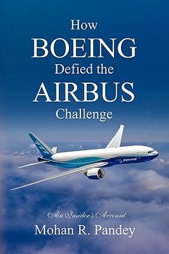 portada how boeing defied the airbus challenge (in English)