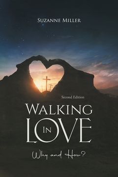 portada Walking In Love: Why and How? (en Inglés)