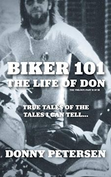 portada Biker 101: The Life of Don: The Trilogy: Ii of iii (in English)