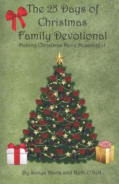 portada The 25 Days of Christmas Family Devotional: Making Christmas More Meaningful (in English)