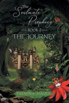 portada The Soulmate Prophecy: Book 2: The Journey (en Inglés)