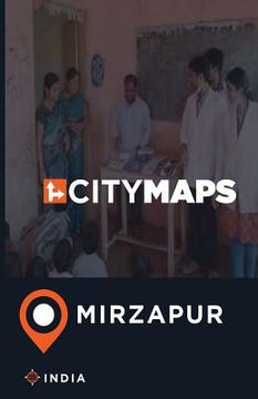 portada City Maps Mirzapur India (in English)