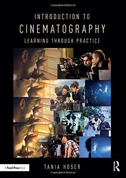portada Introduction to Cinematography: Learning Through Practice 
