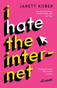 portada I Hate the Internet: A Novel (in English)