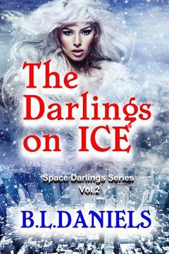 portada The Darlings on Ice: Space Darlings Series (en Inglés)