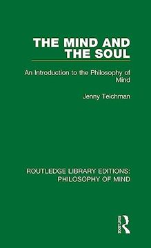 portada The Mind and the Soul: An Introduction to the Philosophy of Mind (in English)