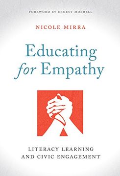 portada Educating for Empathy: Literacy Learning and Civic Engagement (Language and Literacy Series) (en Inglés)