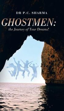 portada Ghostmen: the Journey of Your Dreams!