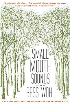 portada Small Mouth Sounds: A Play: Off-Broadway Edition (en Inglés)