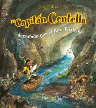 portada El Capitán Centella 5. Derrotado por el rey Toxicom (in Spanish)