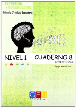 portada Palabras. Expresión y Vocabulario. Cuaderno 8. Nivel 1. Los Deportes y el Juego (in Spanish)