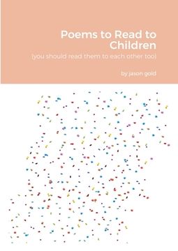 portada Poems to Read to Children (you should read them to eachother too) (in English)