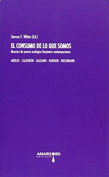 portada El Consumo de lo que Somos (in Spanish)