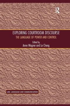 portada Exploring Courtroom Discourse: The Language of Power and Control