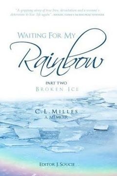 portada Waiting for My Rainbow: Broken Ice (en Inglés)