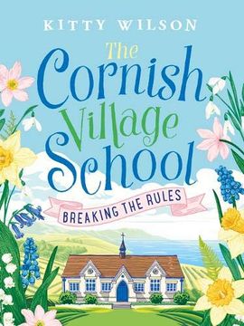 portada The Cornish Village School - Breaking the Rules (Cornish Village School Series) (en Inglés)