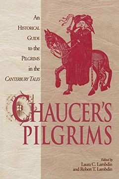 portada Chaucer's Pilgrims: An Historical Guide to the Pilgrims in the Canterbury Tales (in English)